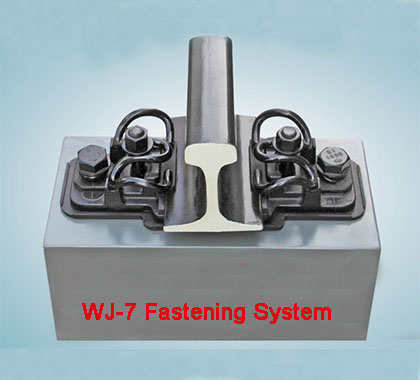 WJ-7 Rail Fastening System